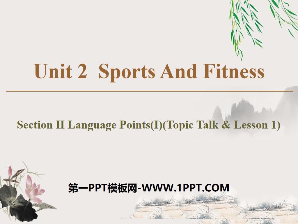 《Sports And Fitness》Section ⅡPPT