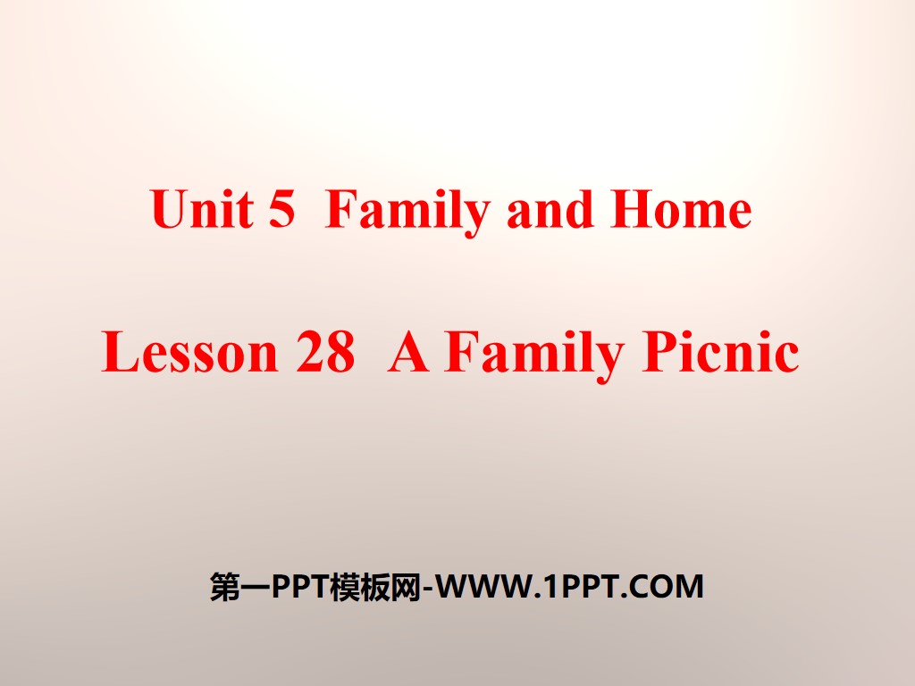 《A Family Picnic》Family and Home PPT课件
