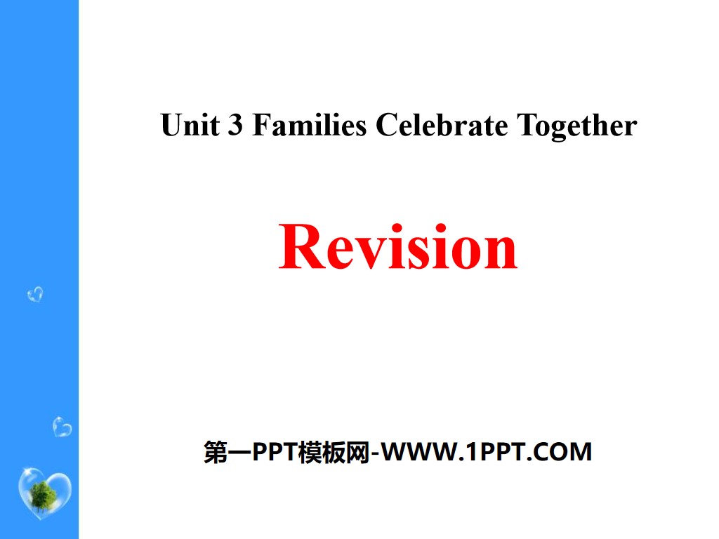 《Revision》Families Celebrate Together PPT