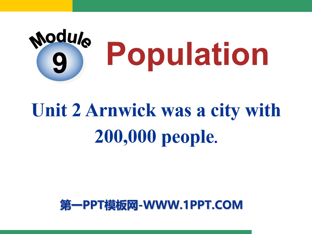 《Arnwick was a city with 200.000 people》Population PPT课件
