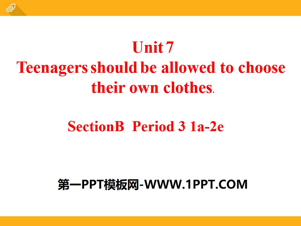《Teenagers should be allowed to choose their own clothes》PPT课件22
