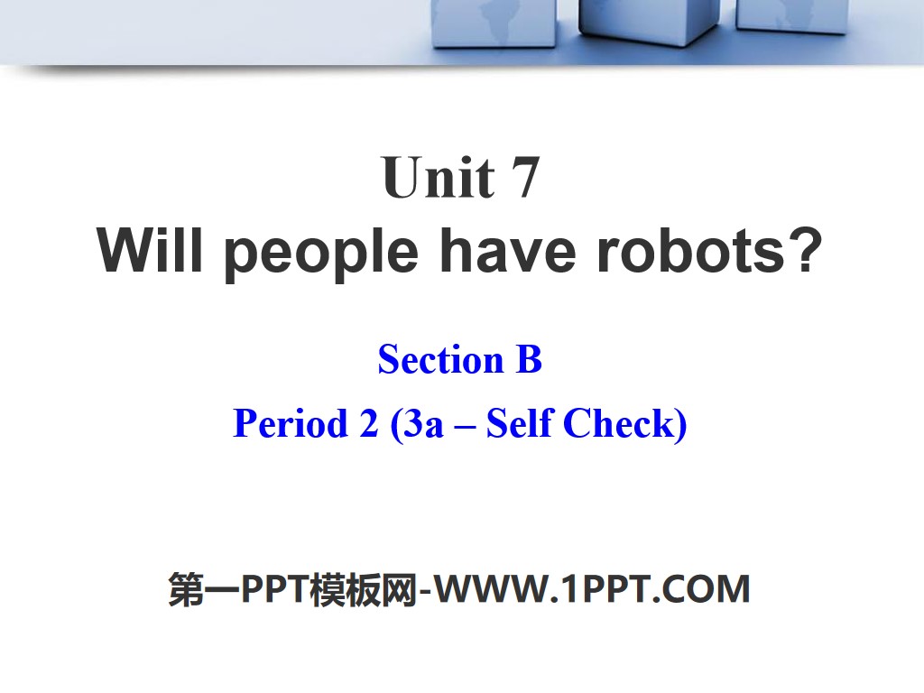 《Will people have robots?》PPT課件20