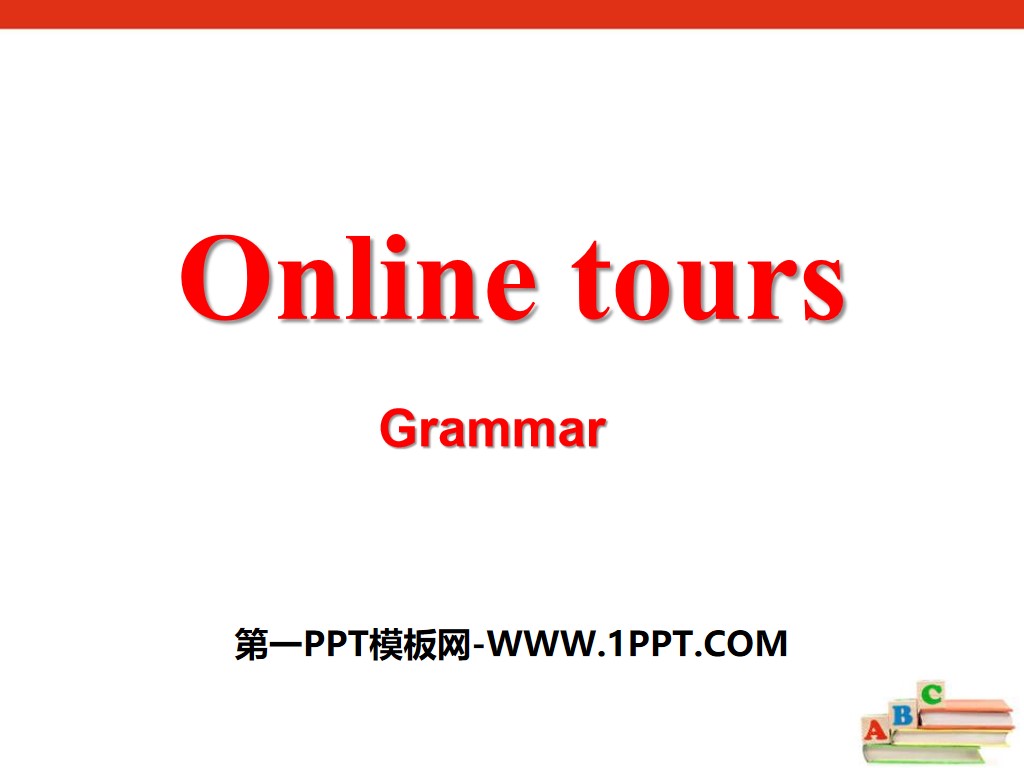 《Online tours》GrammarPPT

