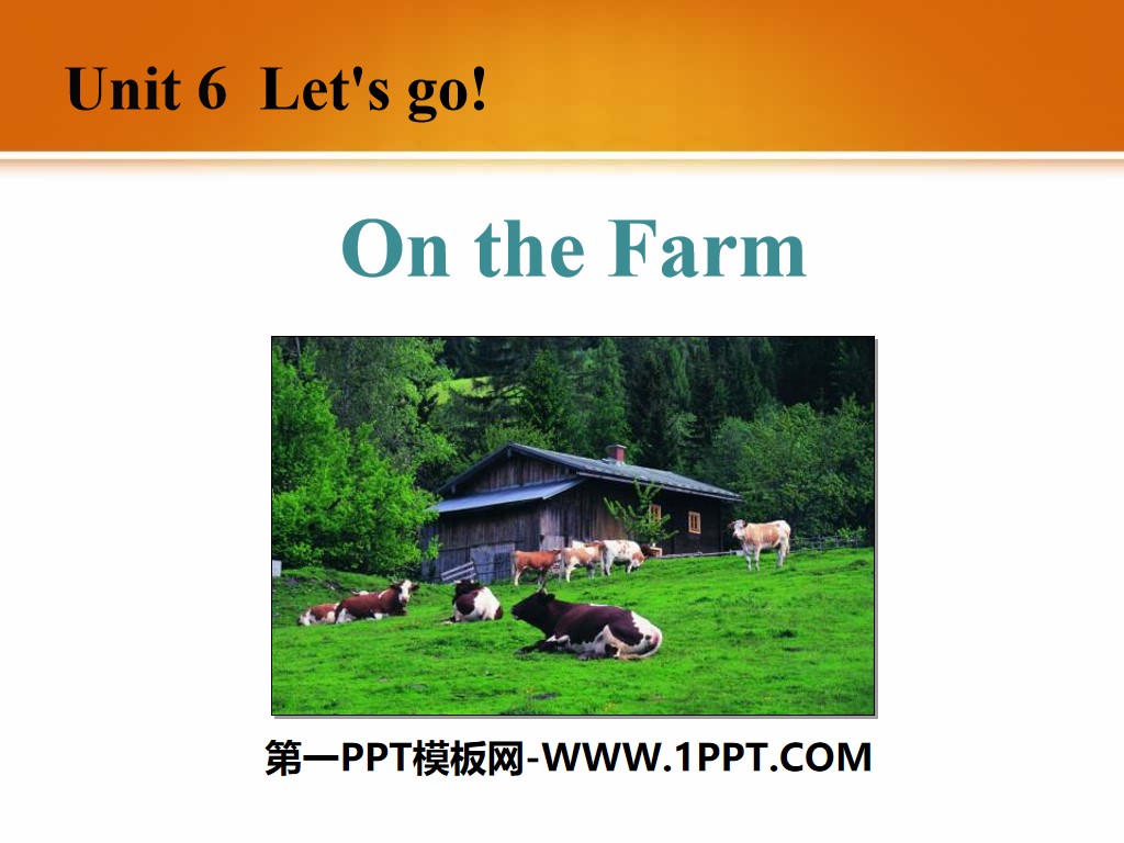 "On the Farm" Let's Go! PPT courseware download