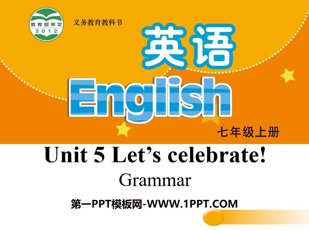 《Let's celebrate》GrammarPPT
