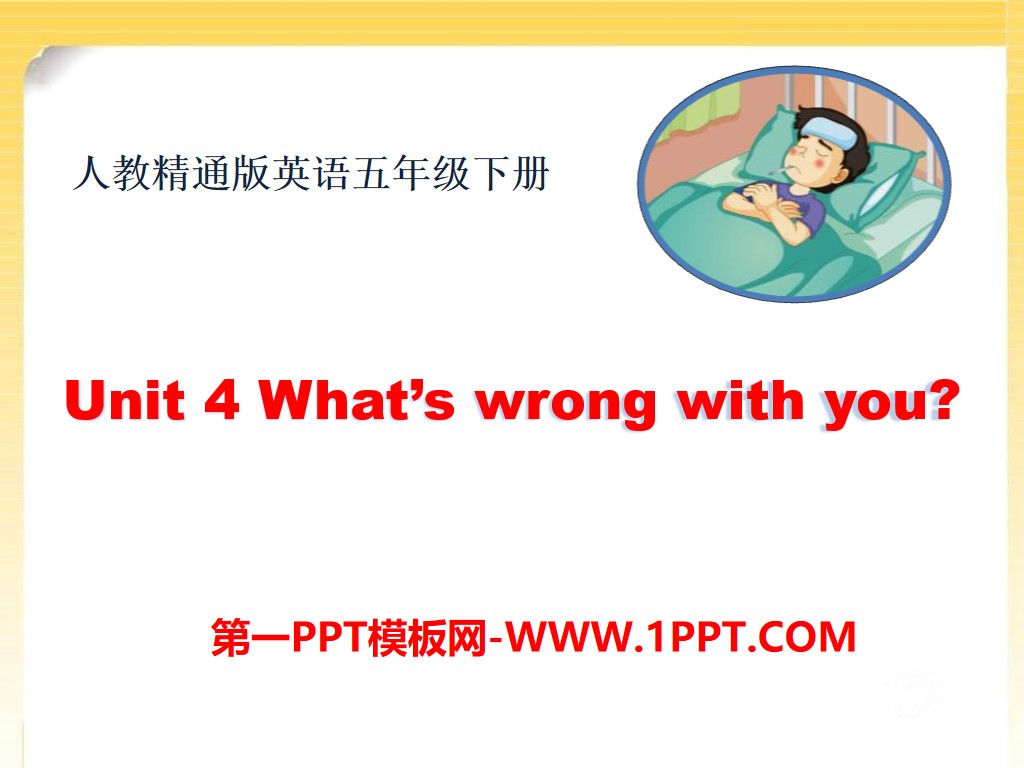 《What's wrong with you》PPT课件5
