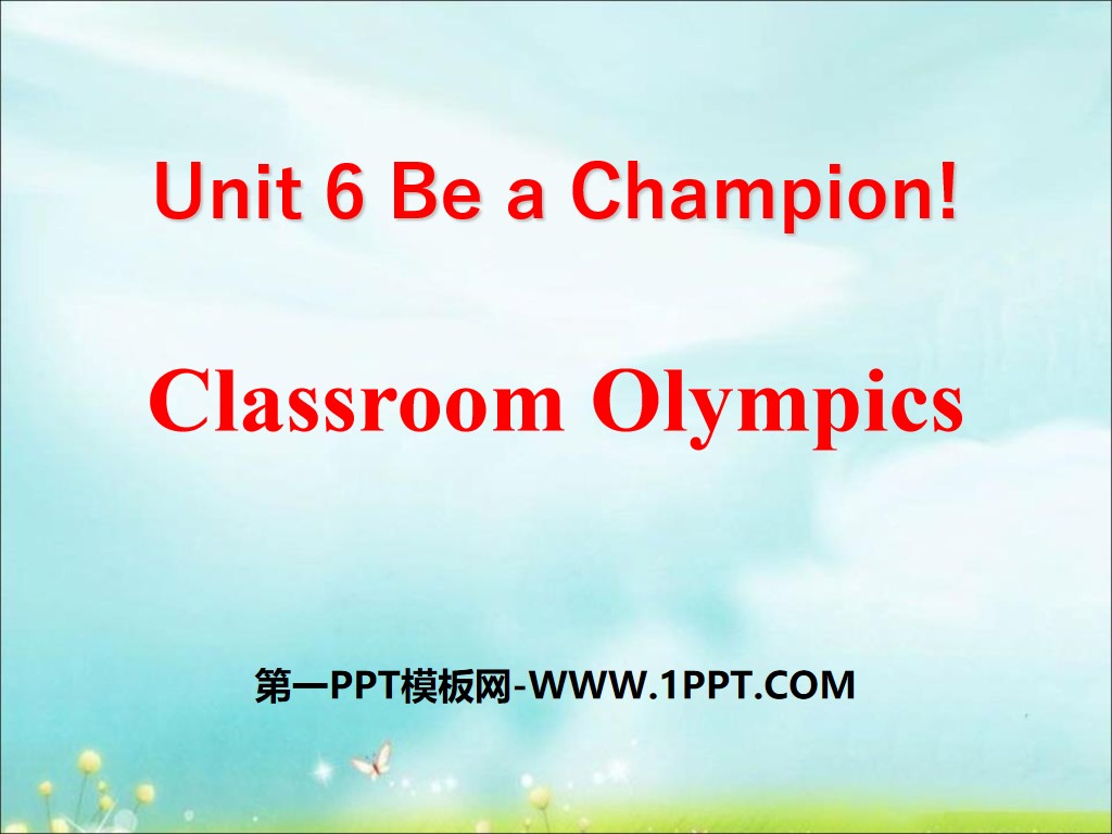 《Classroom Olympics》Be a Champion! PPT下載