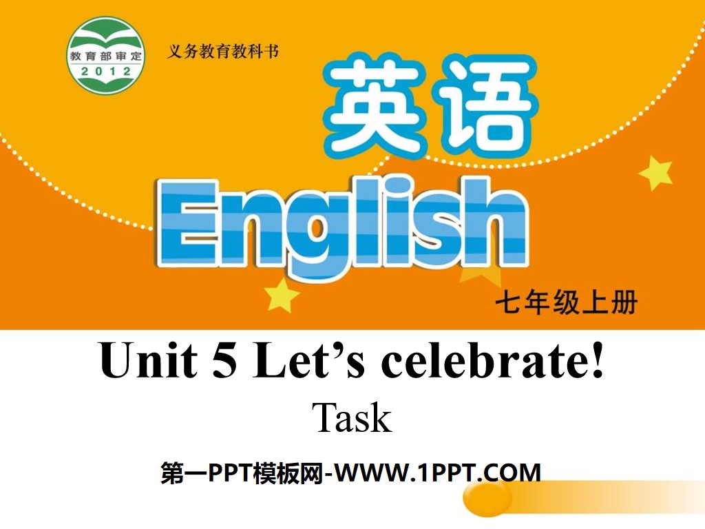 《Let's celebrate》TaskPPT
