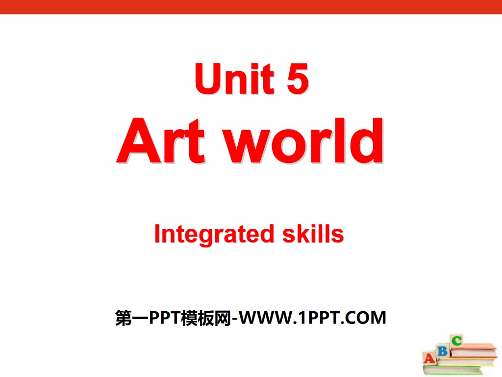 《Art world》Integrated skillsPPT