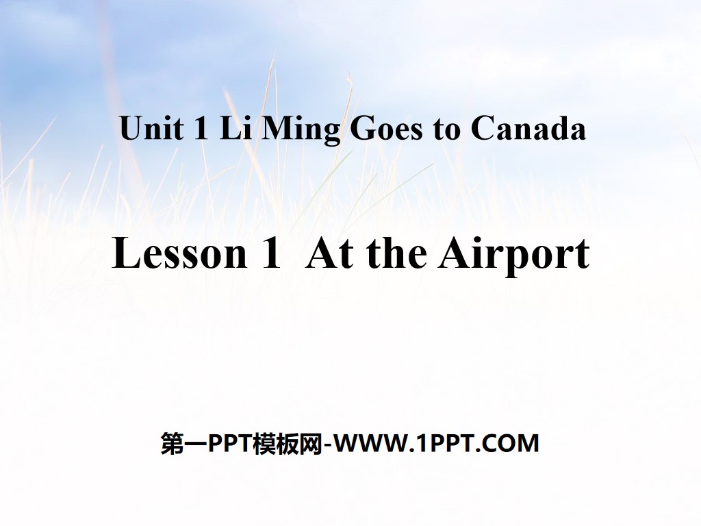《At t​​he Airport》Li Ming Goes to Canada PPT