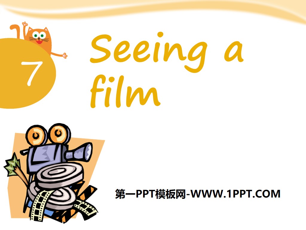 《Seeing a film》PPT课件
