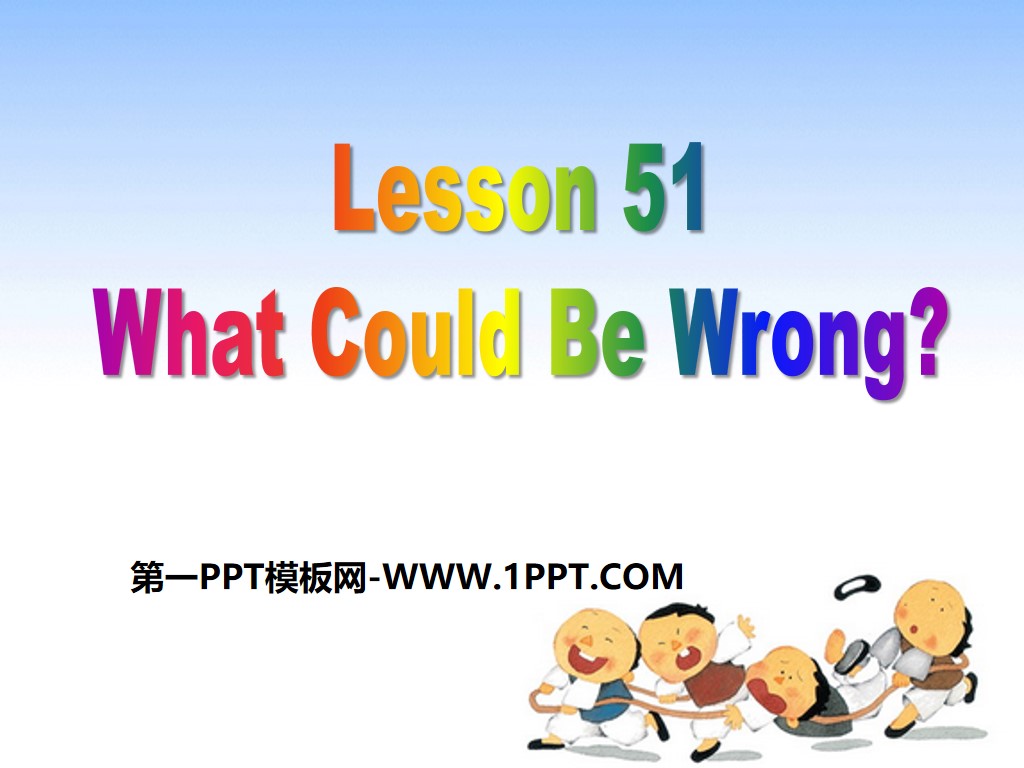 "What Could Be Wrong?" Communication PPT free download