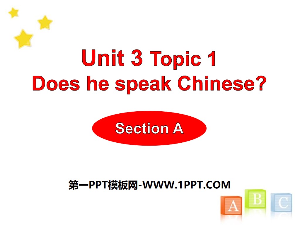 "Does he speak Chinese?" SectionA PPT