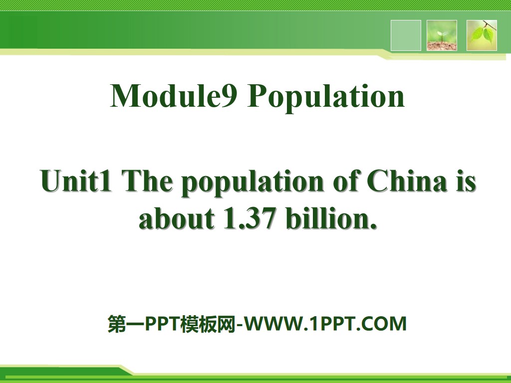 "The population of China is about 1.37 billion" Population PPT courseware 5
