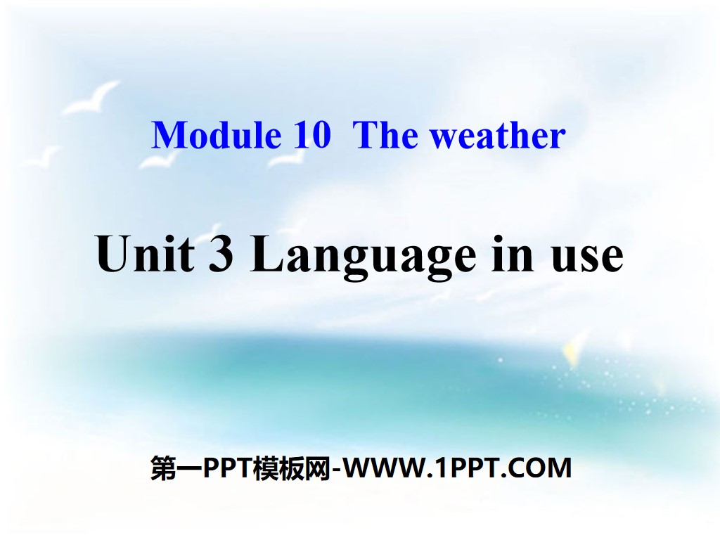 《Language in use》the weather PPT courseware