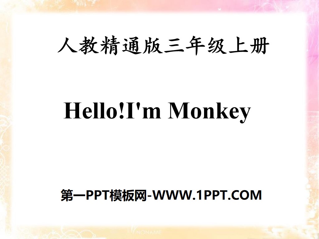 《Hello!I'm Monkey》PPT课件4
