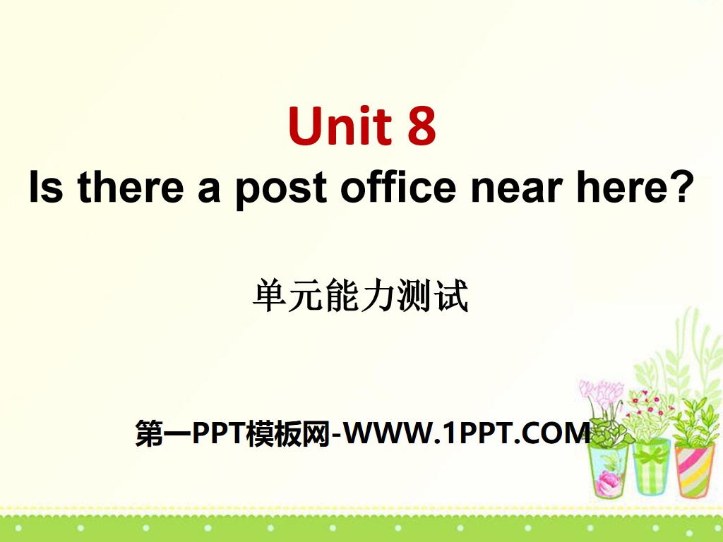 "Is there a post office near here?" PPT courseware 11