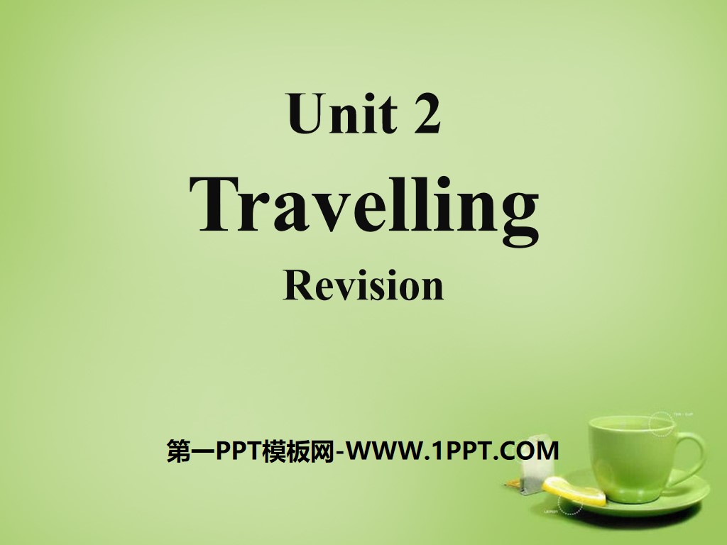 《Travelling》RevisionPPT
