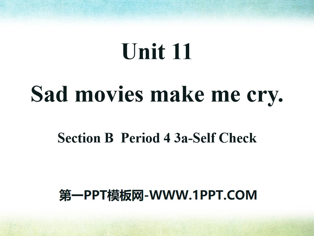 《Sad movies make me cry》PPT课件10
