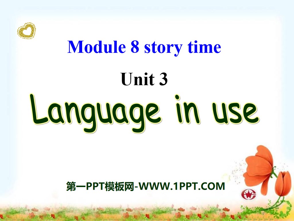 "Language in use" Story time PPT courseware