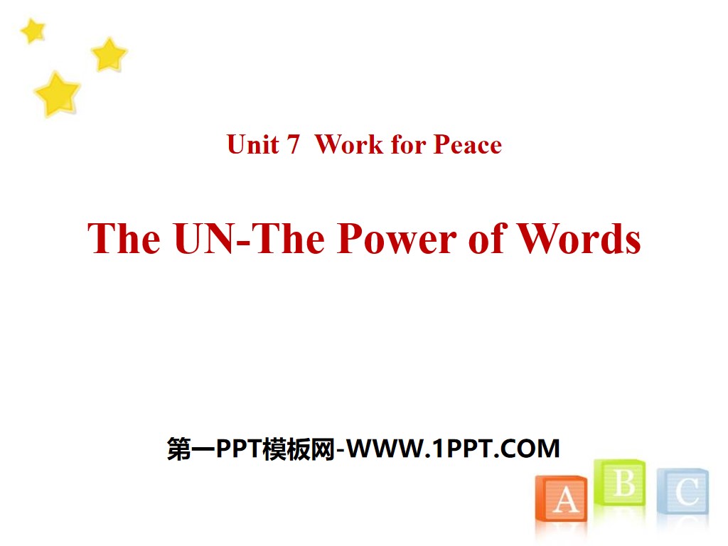 《The UN-The Power of Words》Work for Peace PPT
