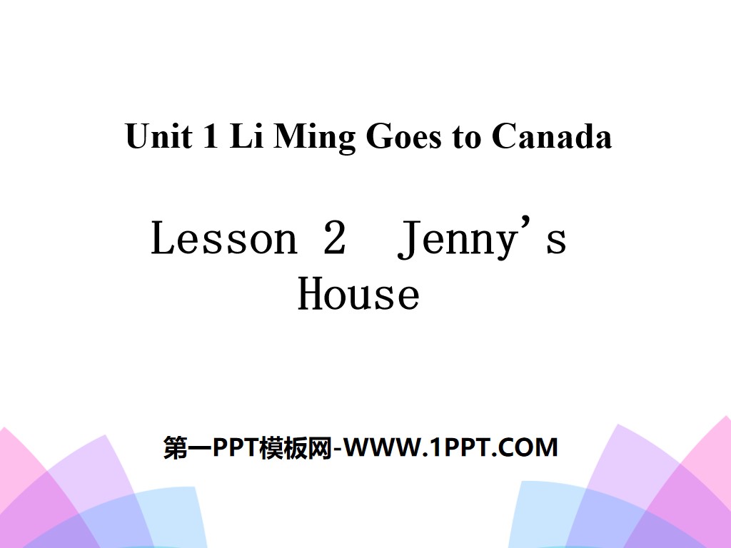 《Jenny's House》Li Ming Goes to Canada PPT