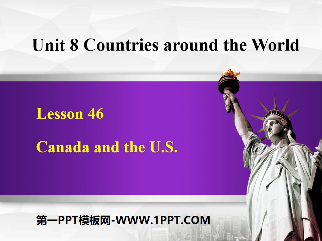 《Canada and the U.S.》Countries around the World PPT下载
