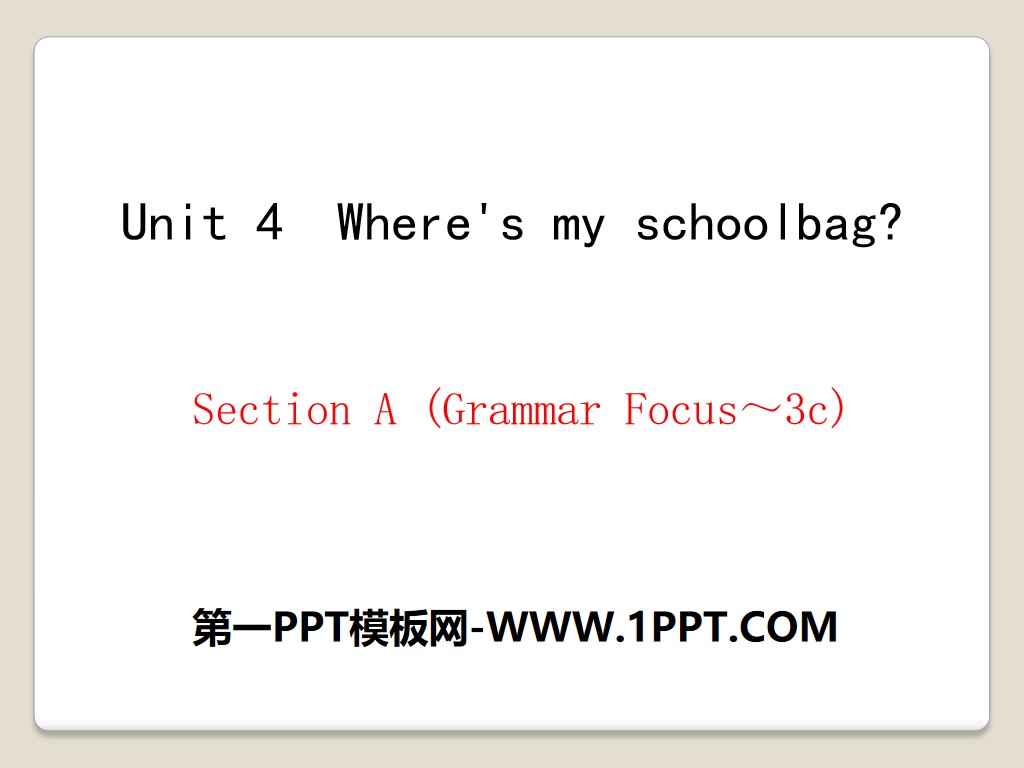 "Where's my schoolbag?" PPT courseware 13