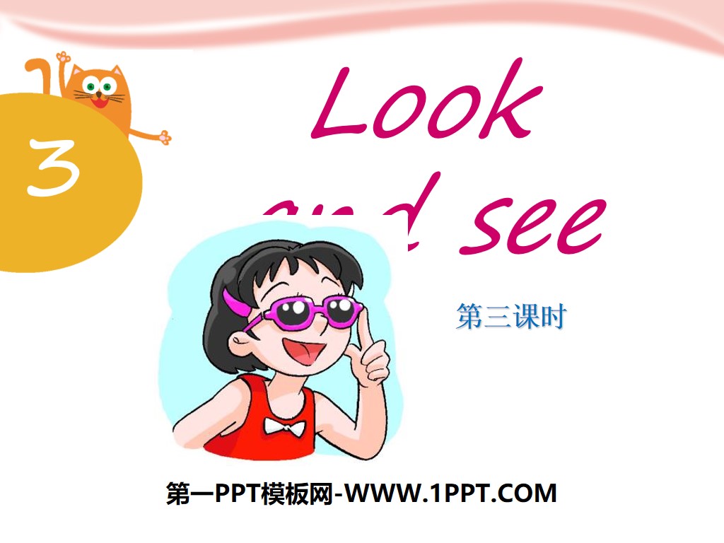 《Look and see》PPT下载
