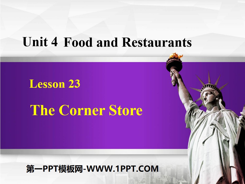 《The Corner Store》Food and Restaurants PPT課程下載