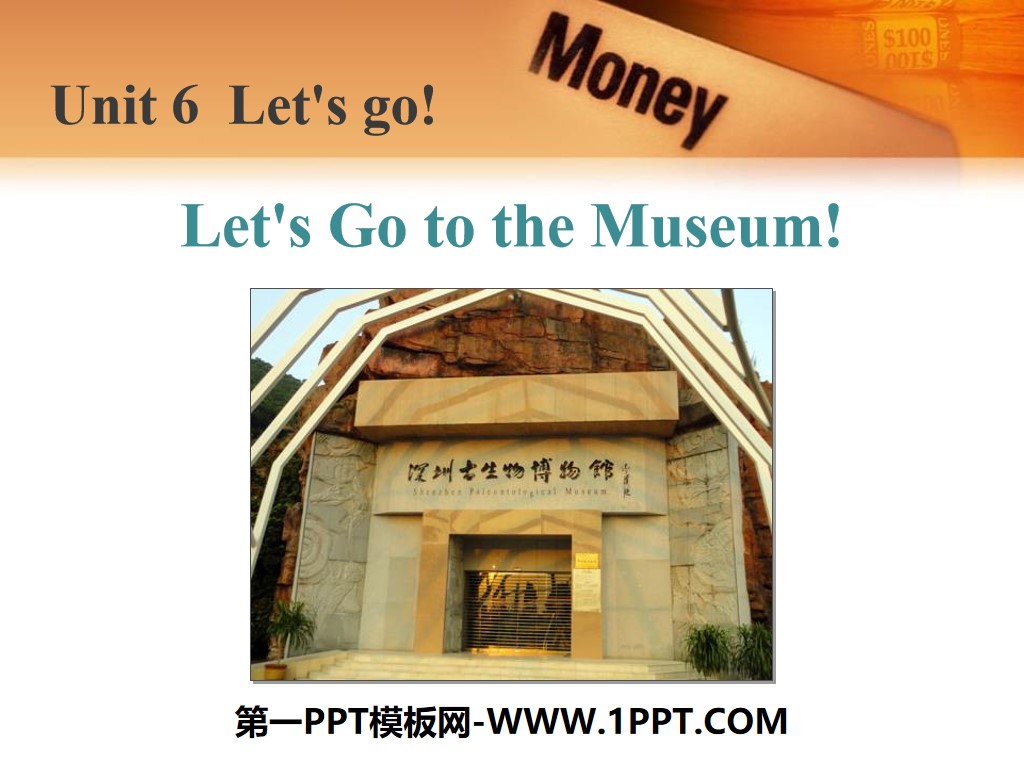 "Let's Go to the Museum!" Let's Go! PPT free courseware