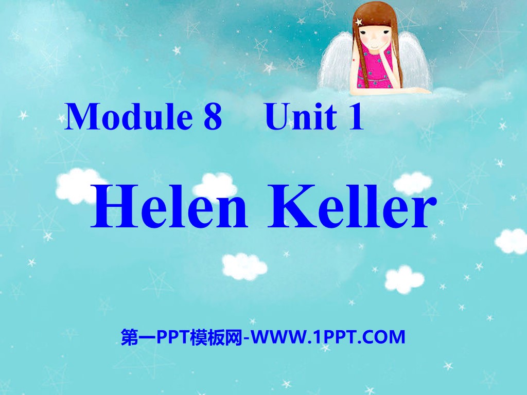 "Helen keller" PPT courseware 3