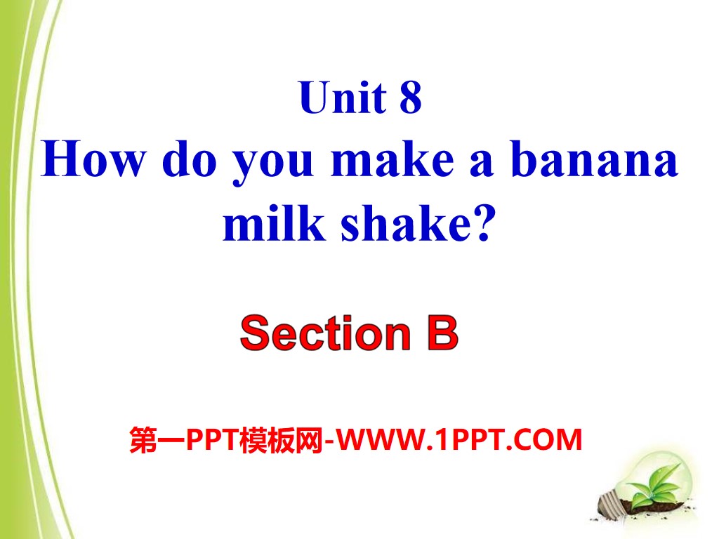 《How do you make a banana milk shake?》PPT课件20
