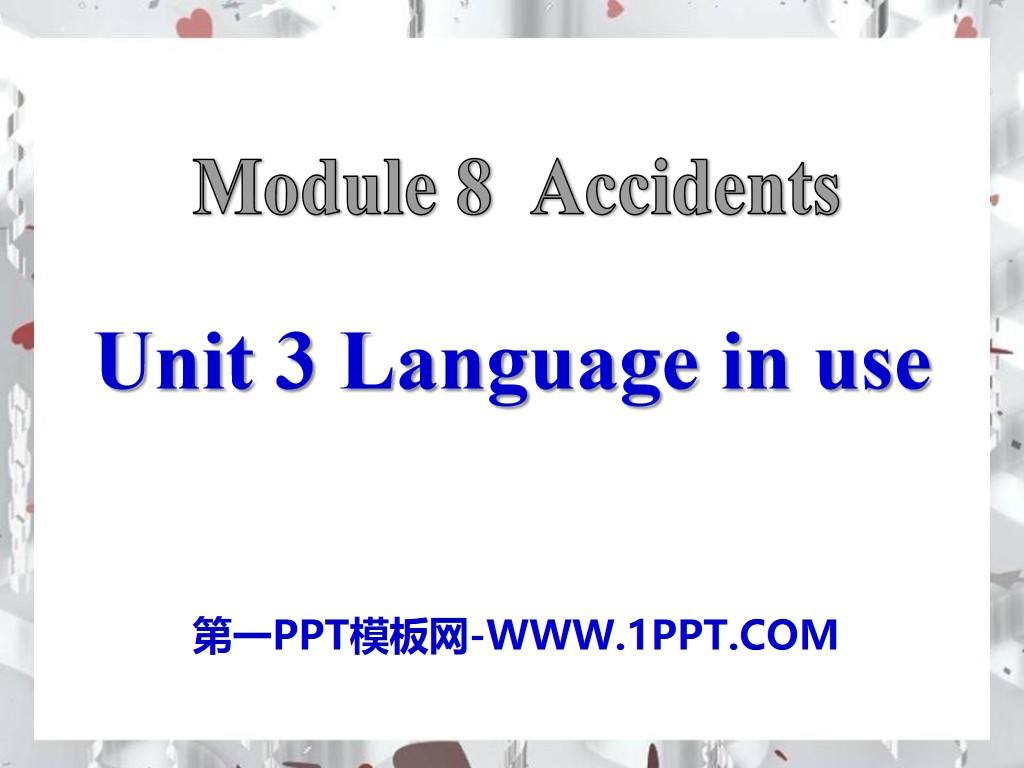 《Language in use》Accidents PPT课件2
