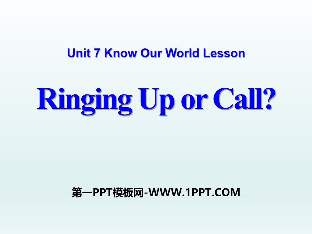 《Ringing Up or Call?》Know Our World PPT
