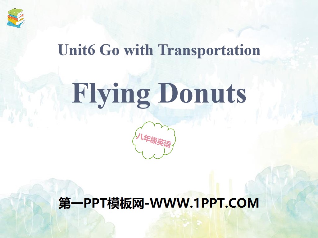 《Flying Donuts》Go with Transportation! PPT教学课件

