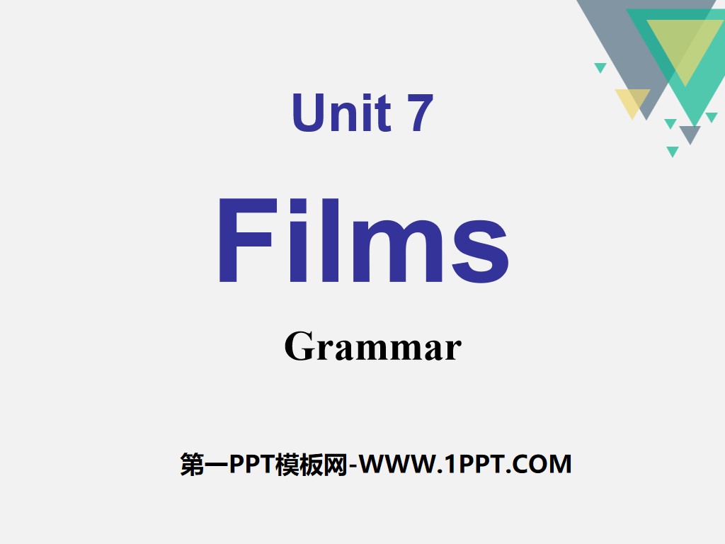 《Films》GrammarPPT课件
