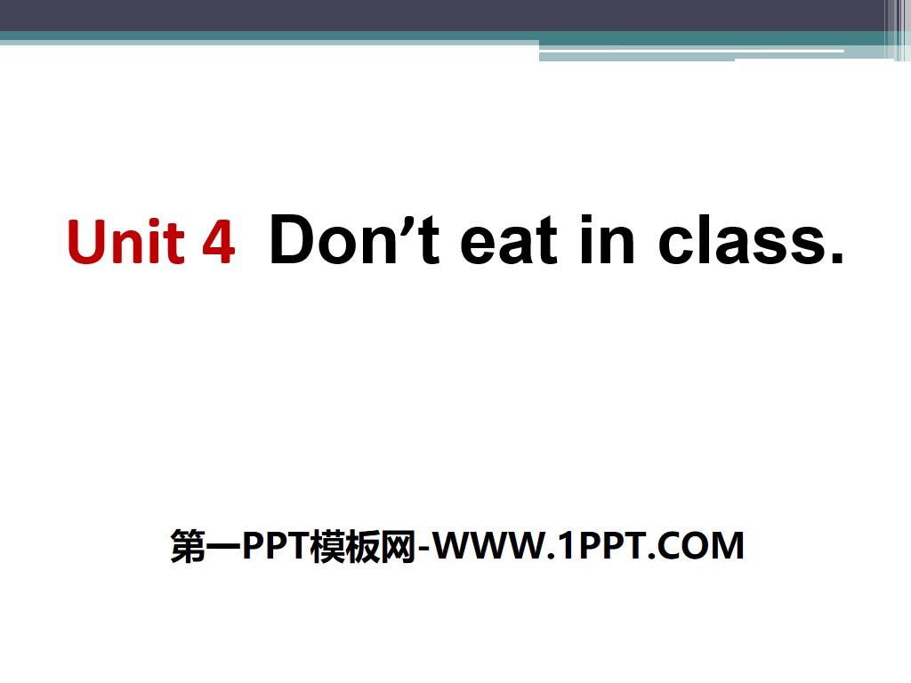 "Don't eat in class" PPT courseware 9