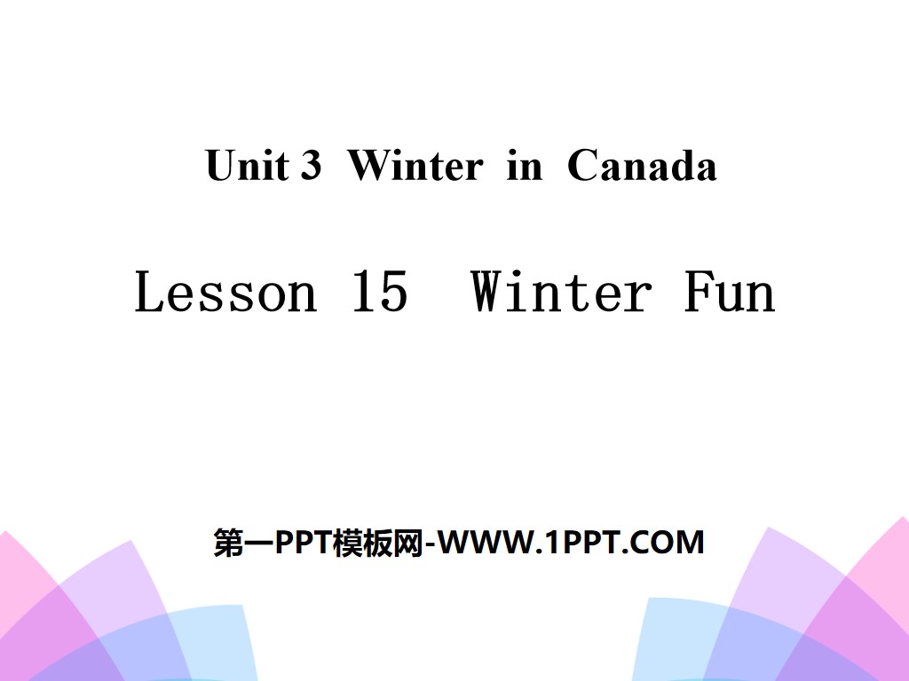 《Winter Fun》Winter in Canada PPT
