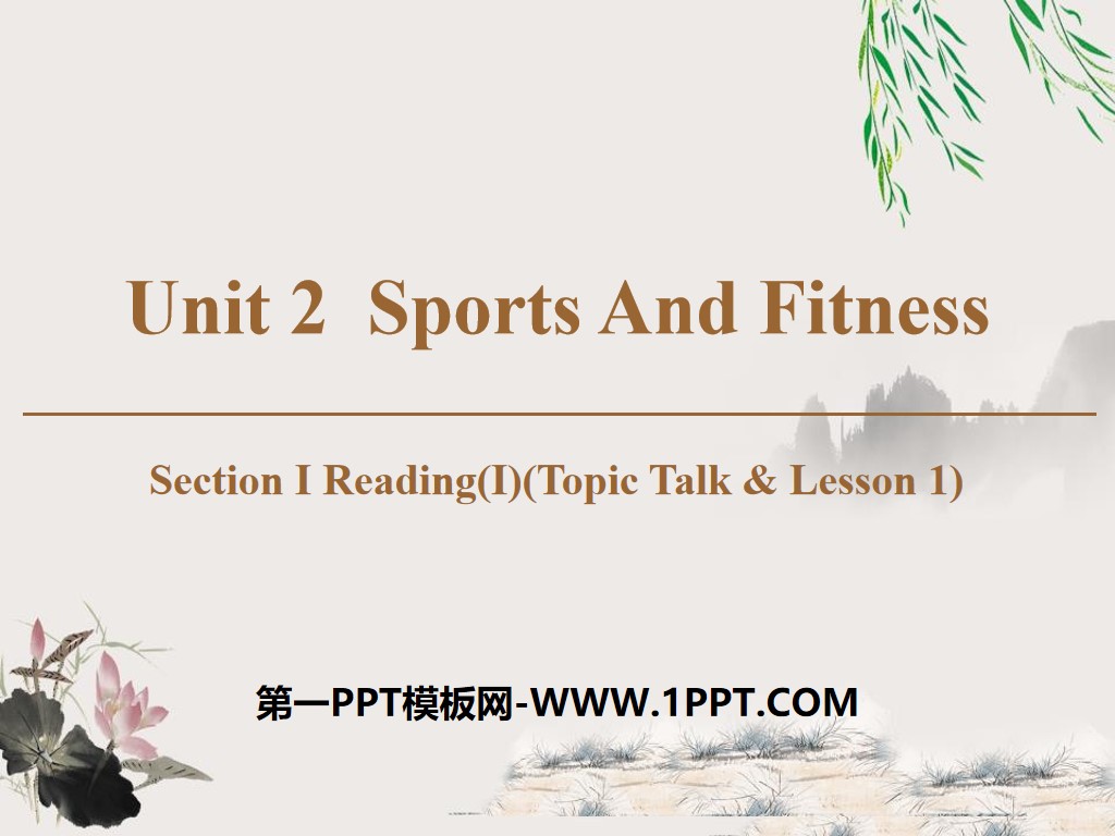 《Sports And Fitness》Section ⅠPPT
