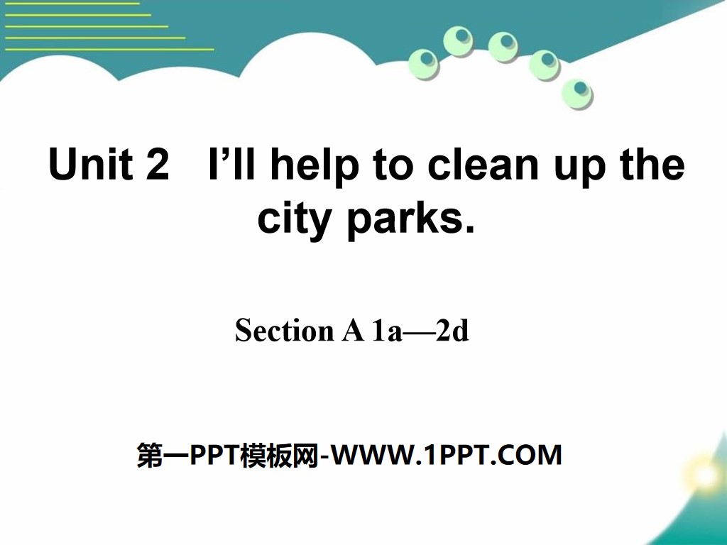 "I'll help to clean up the city parks" PPT courseware 6