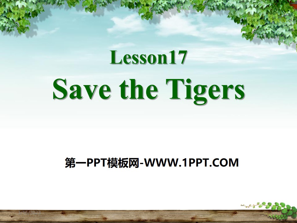 《Save the Tigers》Animals Are Our Friends PPT课件
