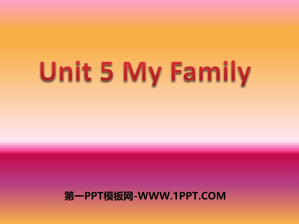 "My family" PPT free download