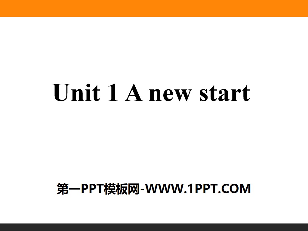 "A new start" PPT