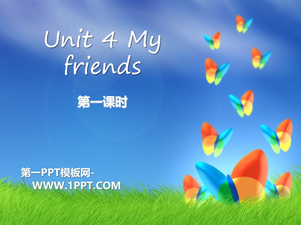 《My friends》PPT
