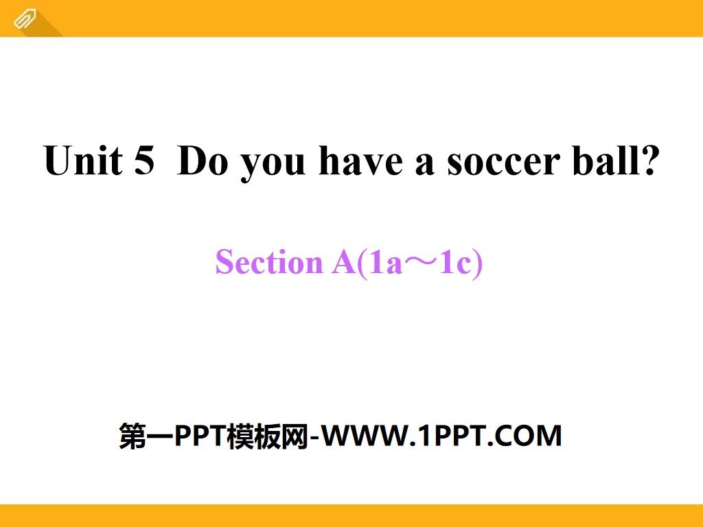 《Do you have a soccer ball?》PPT課件11