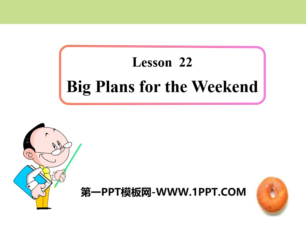 《Big Plans for the Weekend》After-School Activities PPT
