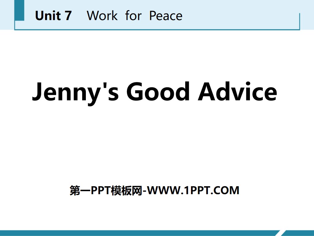 《Jenny's Good Advice》Work for Peace PPT免费课件
