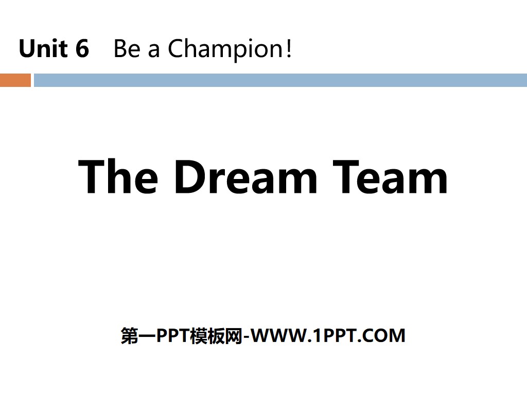 《The Dream Team》Be a Champion! PPT教學課件