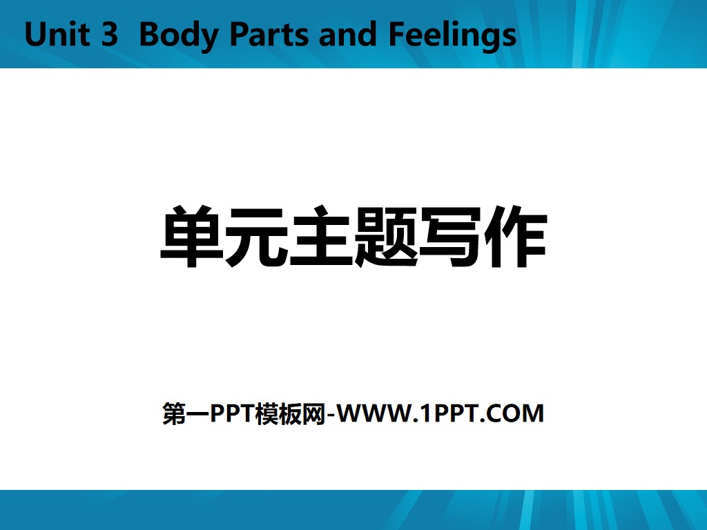 "Unit Theme Writing" Body Parts and Feelings PPT